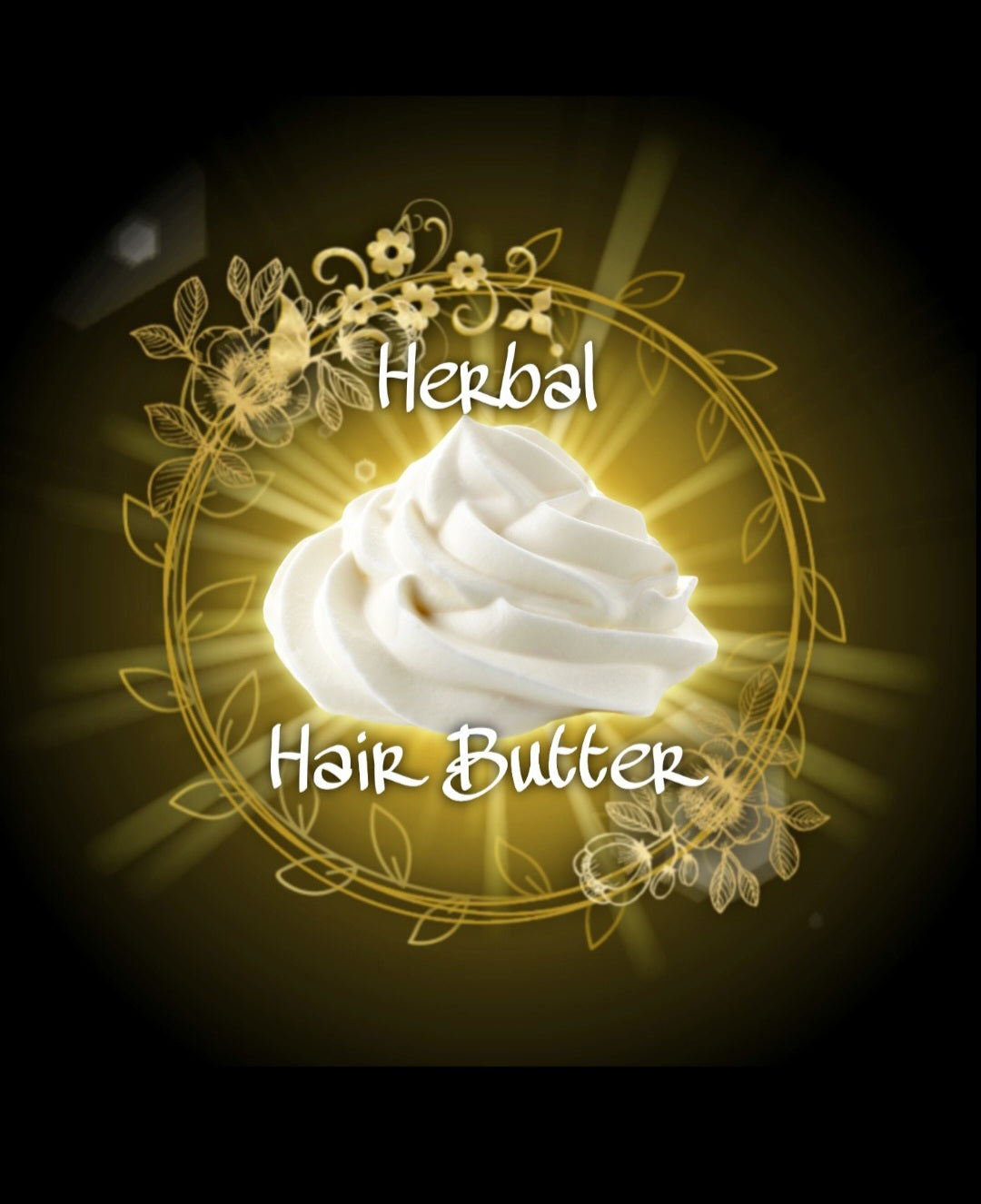 Organic And Natural Herbal Infused Hair Butter